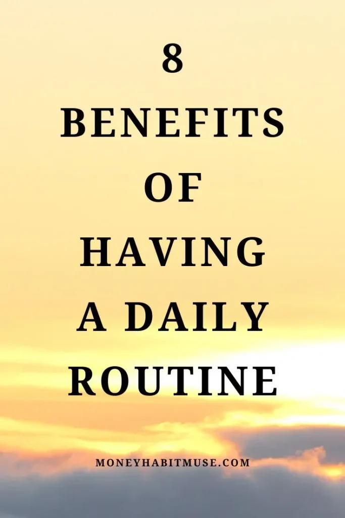 why is a daily routine important